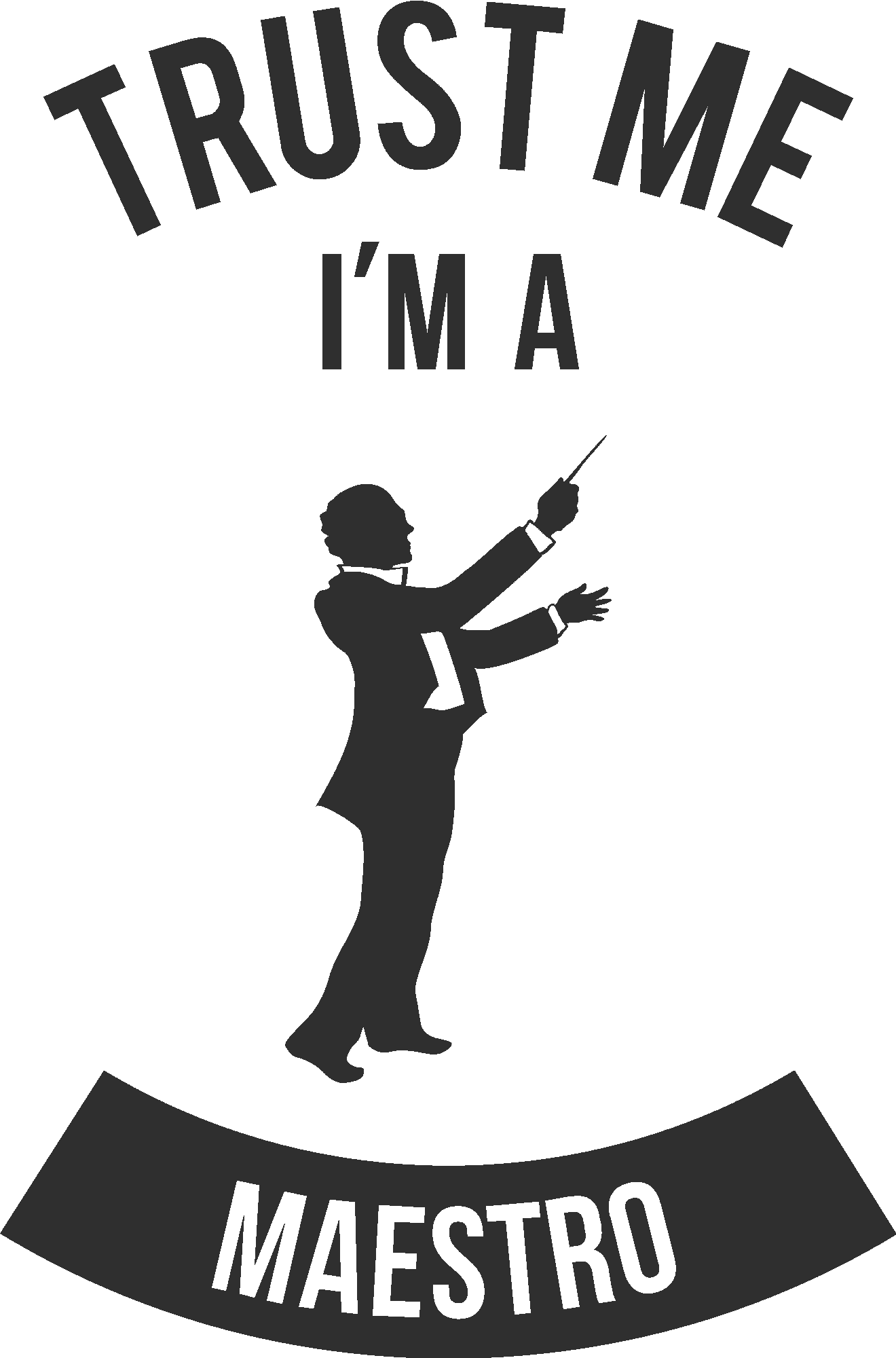 Trust Me I'm A Maestro
