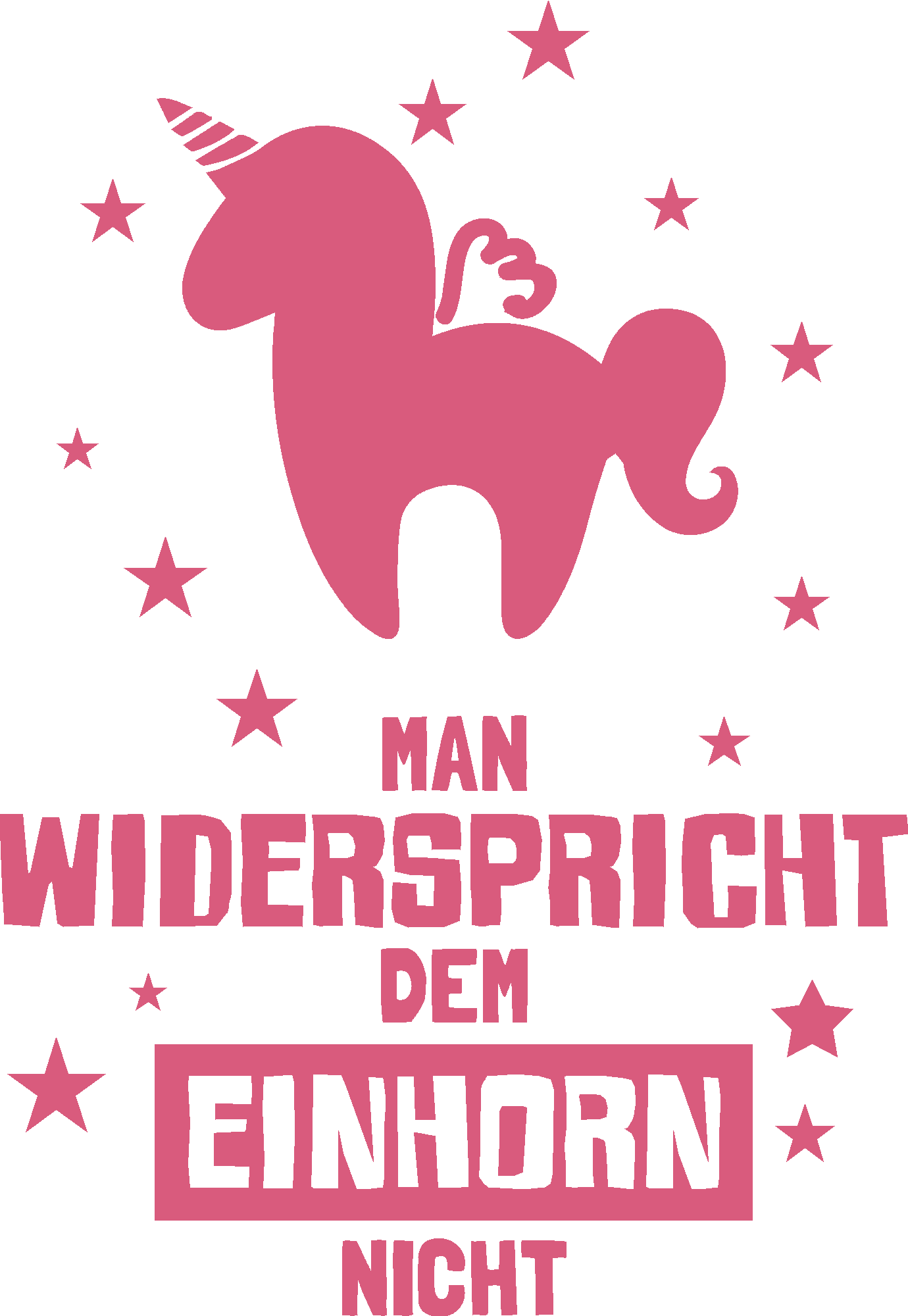 Man widerspricht dem Einhorn nicht