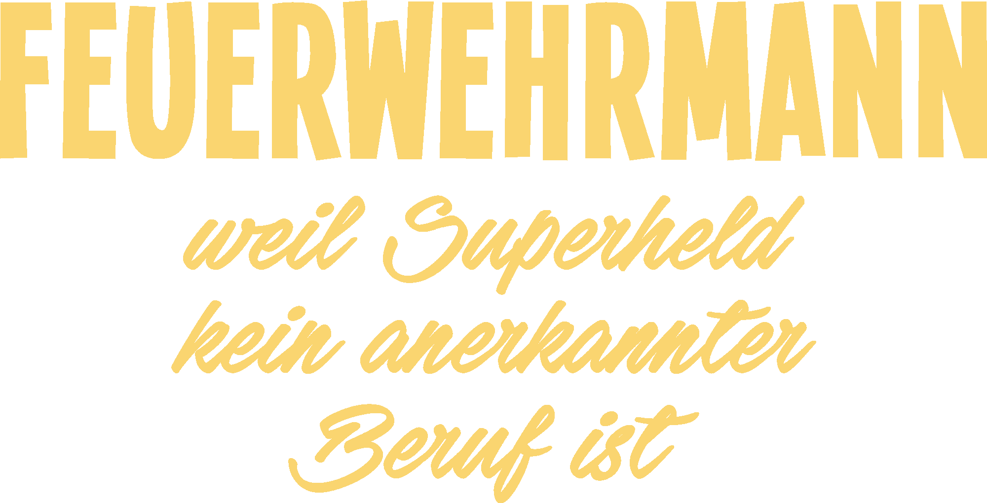 Feuerwehrmann weil