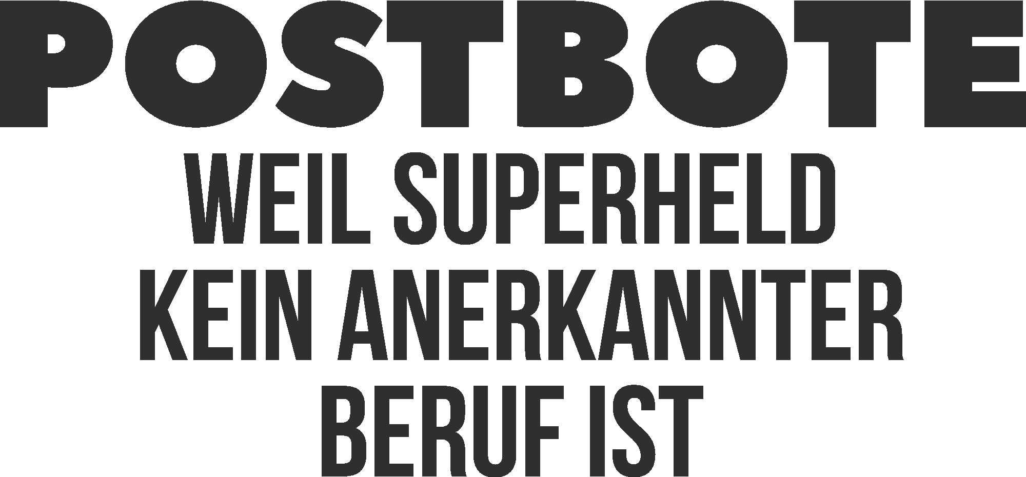 Postbote weil Superheld kein anerkannter Beruf ist