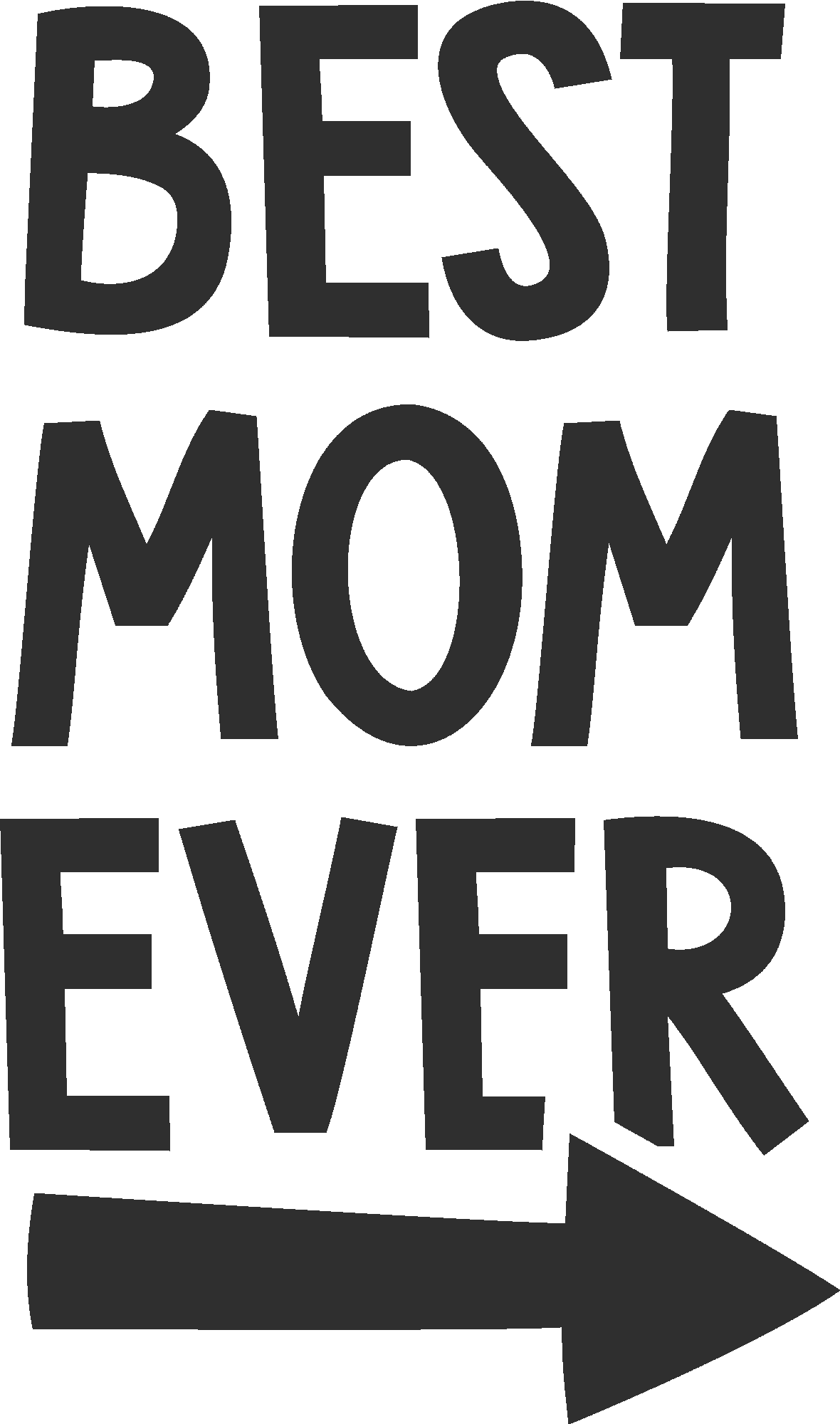 Best Mom Ever Right