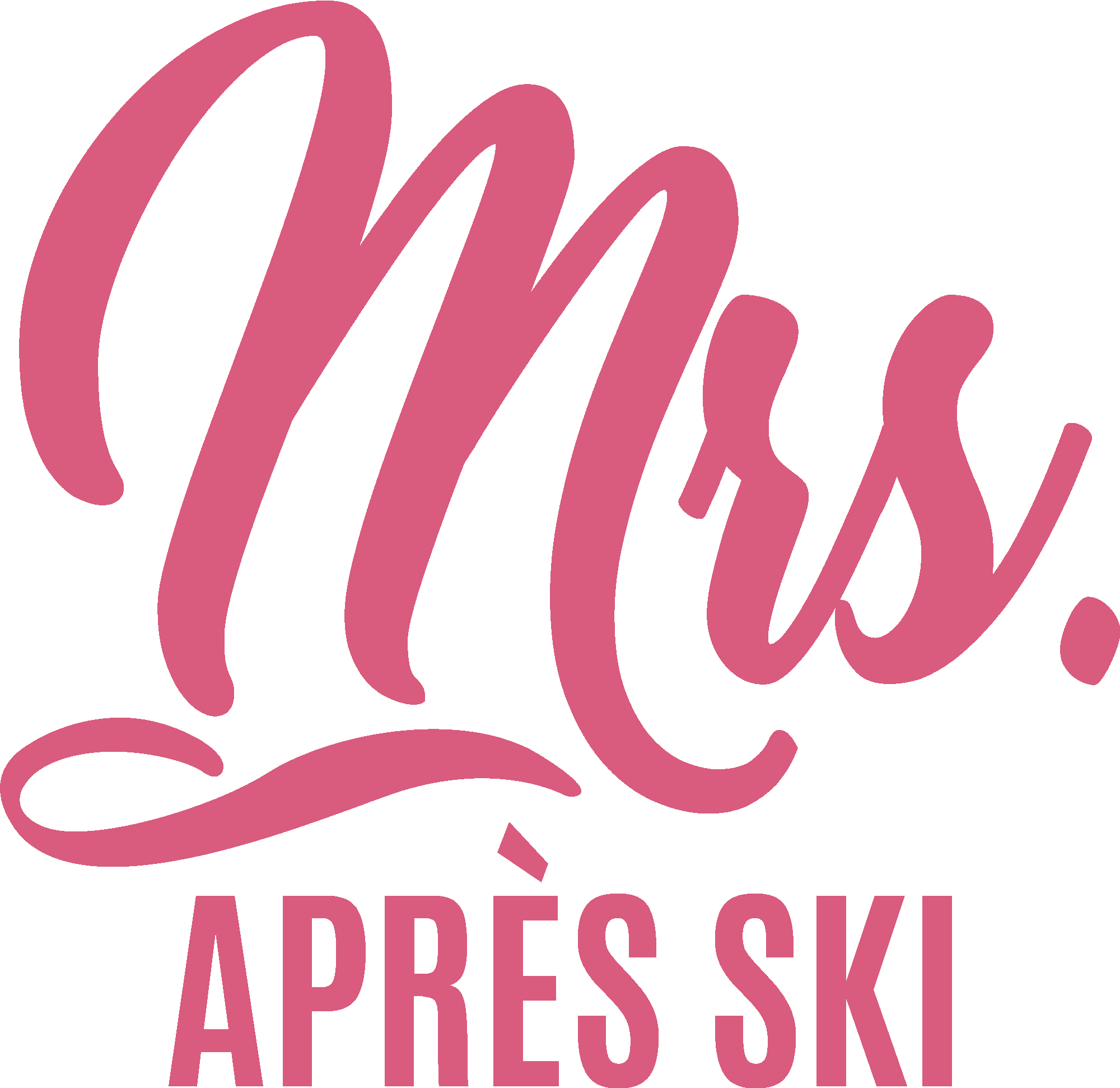 Mrs Après Ski