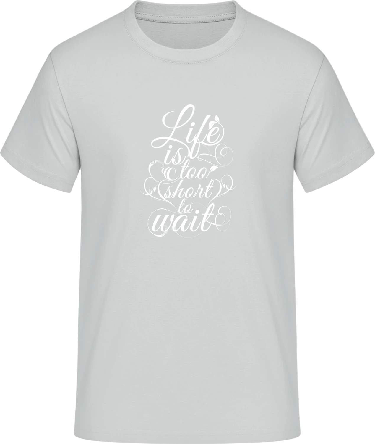 Life is too short to wait - Front_Pacific grey