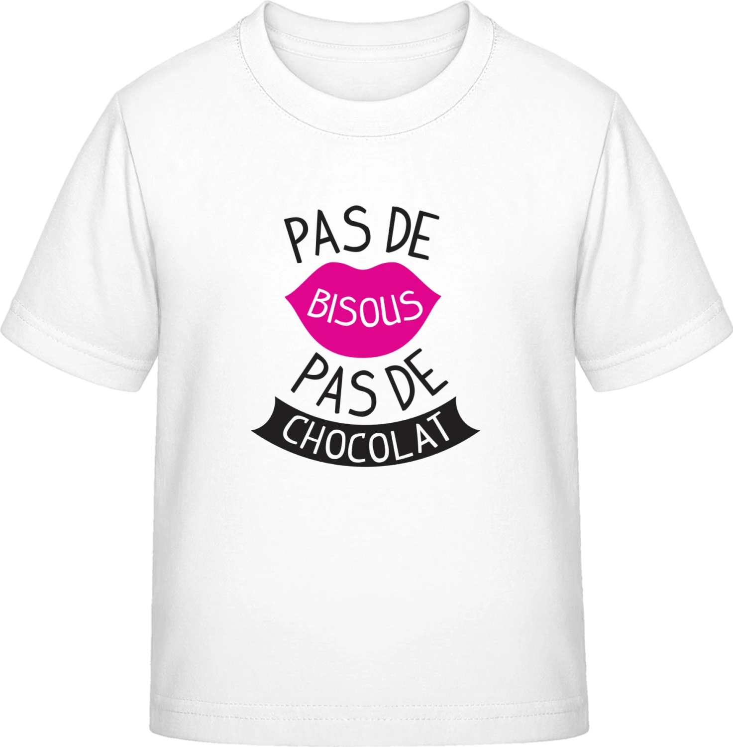 Pas de bisous pas de chocolat - White Exact 190 Kids - Front