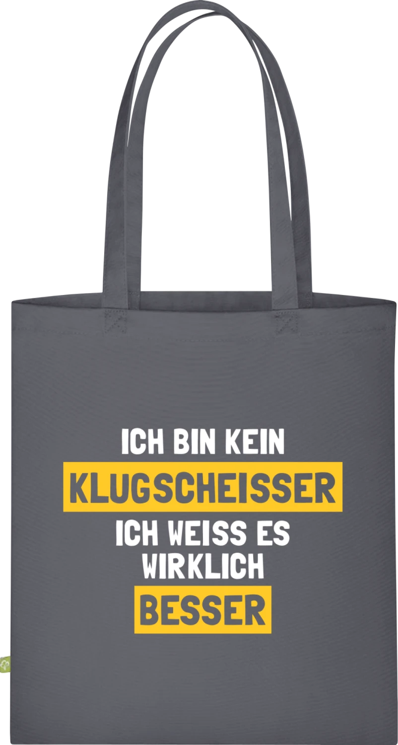 Ich bin kein Klugscheisser - Graphite Grey Organic Bag for Life - Front