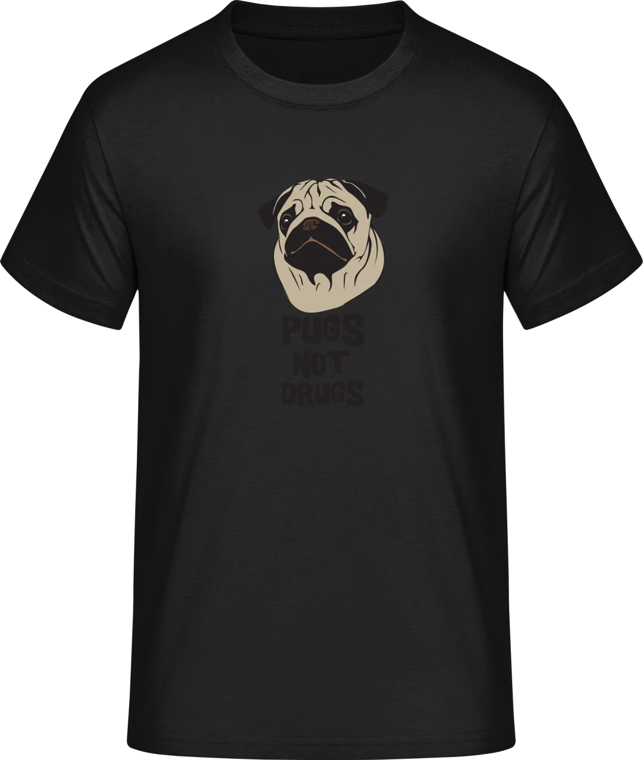 Pugs Not Drugs - Front_Schwarz
