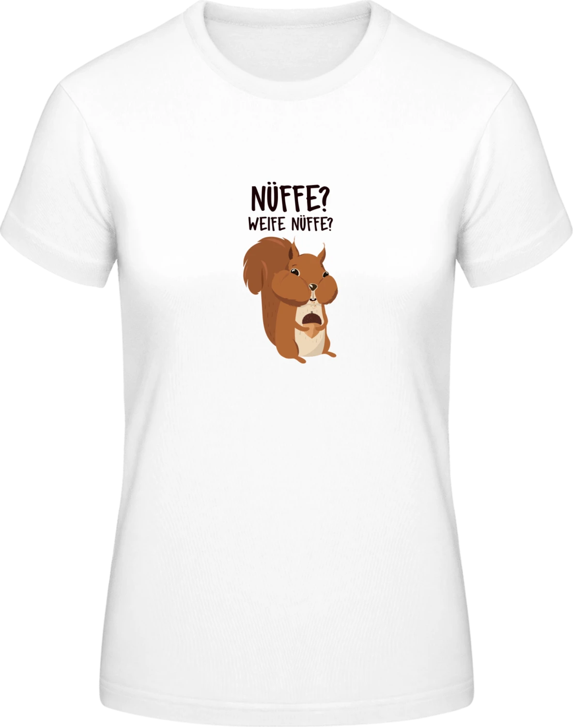 Nüffe. Weife Nüffe. Eichhörnchen - White #E190 women T-Shirt - Front