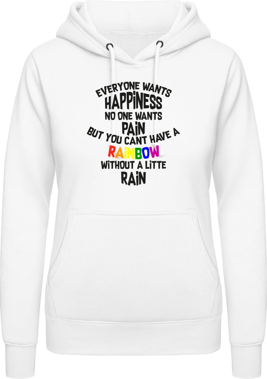 Everyone Wants Happiness - Arctic white AWDis ladies hoodie - Front