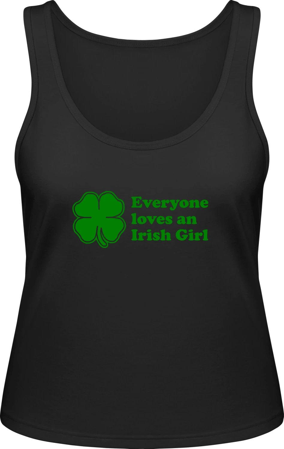 Everyone Loves An Irish Girl - Black Inspire Tank T / Women  - Front