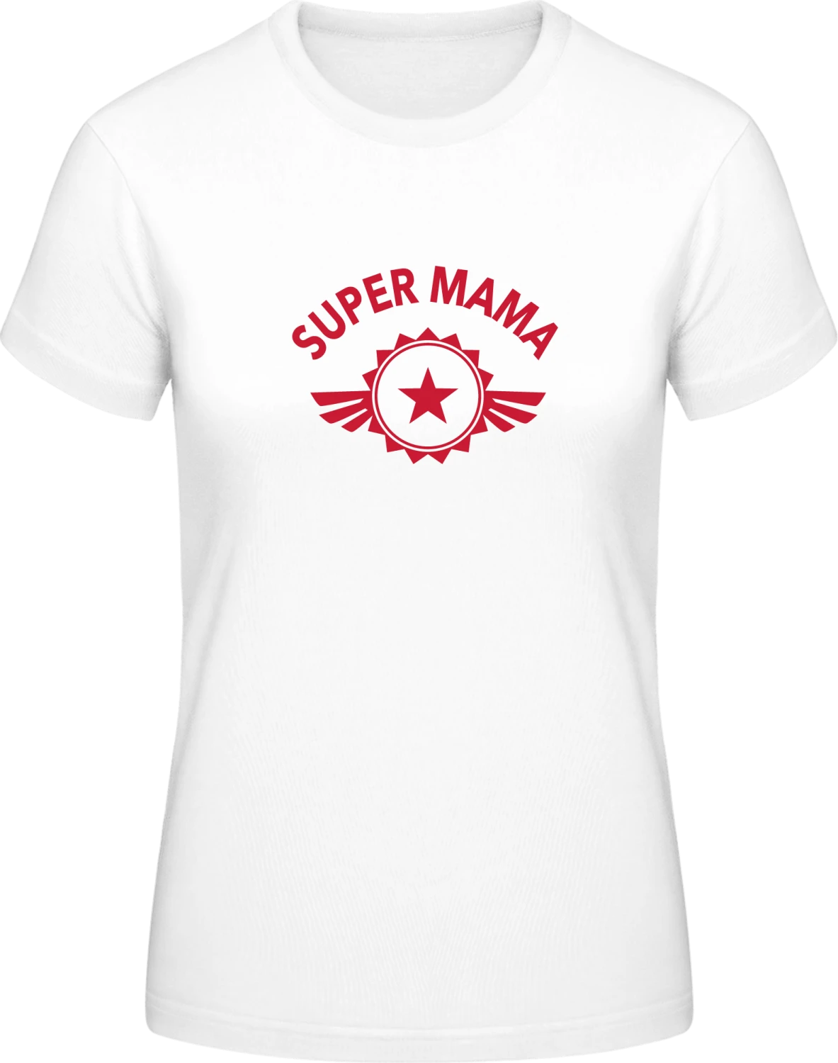 Super Mama - White #E190 women T-Shirt - Front