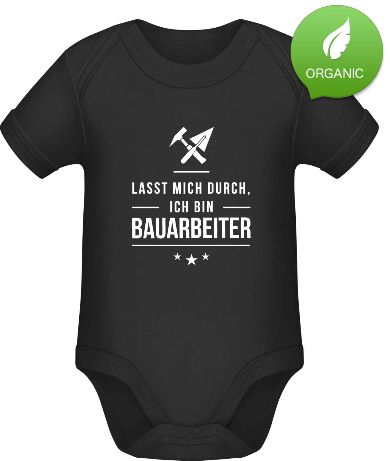 Lasst mich durch ich bin Bauarbeiter - Black Organic Bodysuit - Front