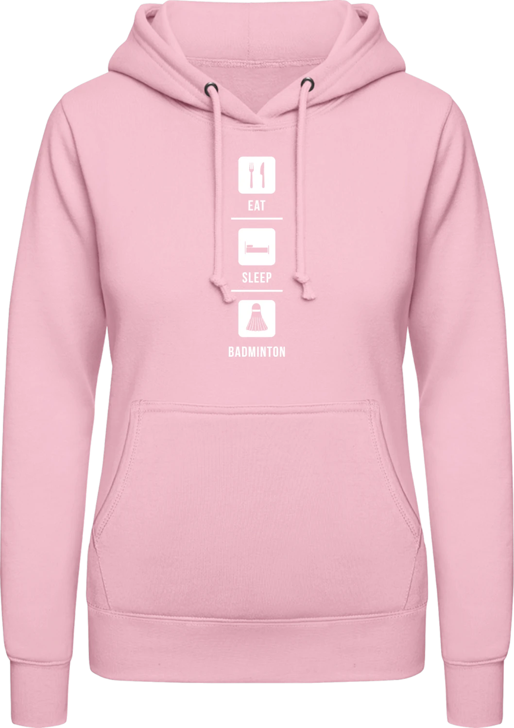Eat Sleep Badminton - Baby pink AWDis ladies hoodie - Front