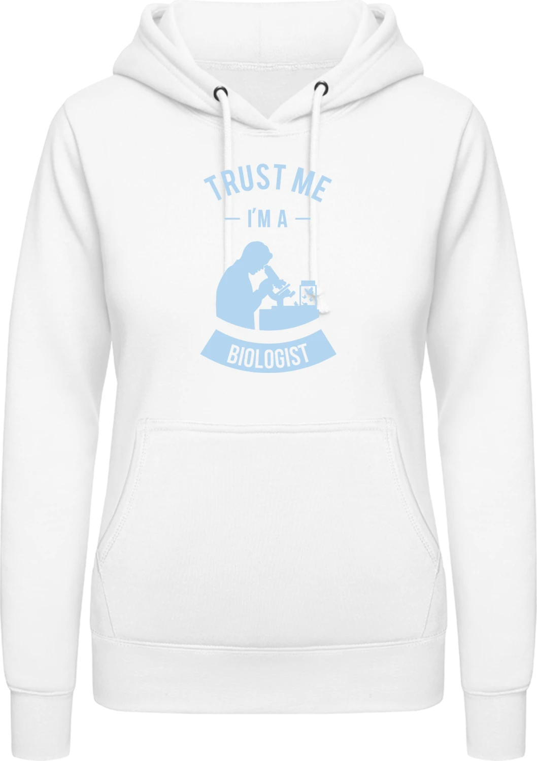 Trust Me I´m A Biologist - Arctic white AWDis ladies hoodie - Front