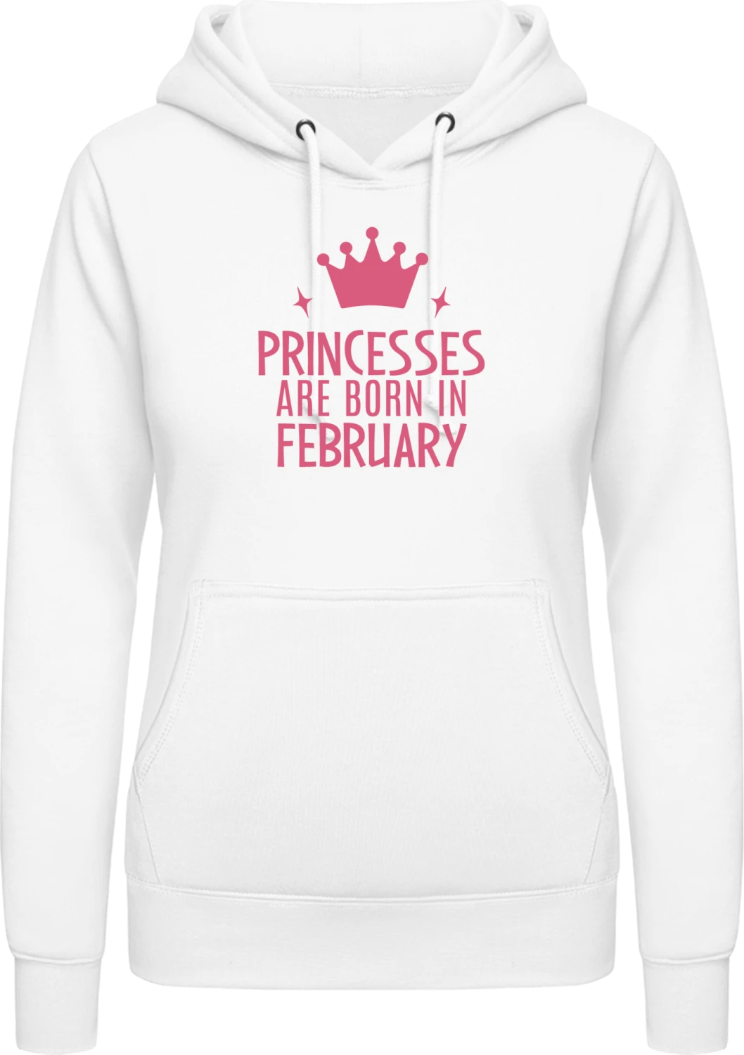 Princesses Are Born In February - Arctic white AWDis ladies hoodie - Front